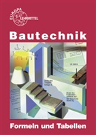 Hansjör Frey, Hansjörg Frey, Augus Herrmann, August Herrmann, August u Herrmann, Volker Kuhn... - Bautechnik - Formeln und Tabellen