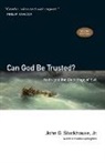 John G. Stackhouse, John G. Jr. Stackhouse, John G Stackhouse Jr, John G. Stackhouse Jr - Can God Be Trusted?
