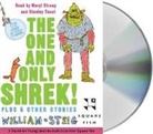 William Steig, Meryl Streep, Stanley Tucci - The One and Only Shrek (Hörbuch)