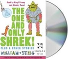William Steig, Meryl Streep, Stanley Tucci - The One and Only Shrek (Audio book)