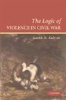 Stathis Kalyvas, Stathis N. Kalyvas - Logic of Violence in Civil War