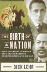 Dick Lehr - The Birth of a Nation