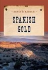 Kevin Randle, Kevin D. Randle - Spanish Gold
