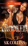 S K Collins, S. K. Collins - Crooked G's