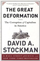 David Stockman, David A. Stockman, David L. Stockman - The Great Deformation