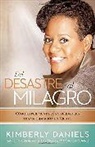 Kimberly Daniels - del Desastre Al Milagro