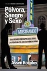 Assen Kokalov - Polvora, Sangre y Sexo