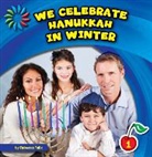 Rebecca Felix - We Celebrate Hanukkah in Winter