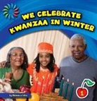 Rebecca Felix - We Celebrate Kwanzaa in Winter