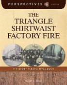 Rachel A Bailey, Rachel A. Bailey - The Triangle Shirtwaist Factory Fire