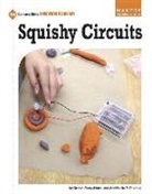 Kristin Fontichiaro, Kristin Thomas Fontichiaro, Annmarie P Thomas, Annmarie P. Thomas - Squishy Circuits
