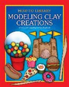 Kathleen Petelinsek, Kathleen Petelinsek - Modeling Clay Creations
