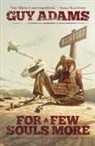 Guy Adams - For a Few Souls More