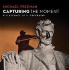 Michael Freeman - Capturing the Moment