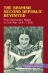 Manuel Alvarez Tardio, Manuel Rey Reguillo Alvarez Tardio, Manuel Álvarez Tardío, Lvarez Tard?o, Fernando Reguillo, Fernando del Rey Reguillo... - Spanish Second Republic Revisited