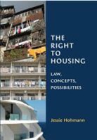 Jessie Hohmann - The Right to Housing