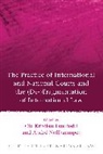 Ole Kristian Fauchald, Ole Kristian Nollkaemper Fauchald, Andre NollKaemper, Ole Kristian Fauchald, Andre NollKaemper, André Nollkaemper... - The Practice of International and National Courts and the De