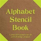 Batsford Books, Batsford Books, Batsford - Alphabet Stencil Book