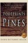 Dawn Batterbee Miller, Marks Ginger - Footprints Under the Pines