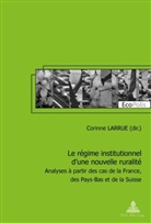 Corinne Larrue - Le régime institutionnel d'une nouvelle ruralité