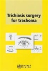 World Health Organization, World Health Organization (COR), World Health Organization - Trichiasis Surgery for Trachoma
