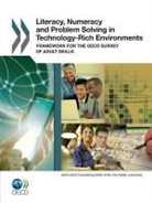 Oecd, Organization For Economic Cooperation An - Literacy, Numeracy and Problem Solving in Technology-Rich Environments: Framework for the OECD Survey of Adult Skills