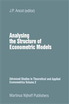 J. P. Ancot, P Ancot, J P Ancot - Analysing the Structure of Economic Models