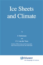 J. Oerlemans, Johanne Oerlemans, Johannes Oerlemans, C J van der Veen, C. J. van der Veen, C. J. Veen... - Ice Sheets and Climate