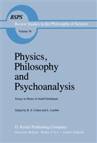 Robert S. Cohen, LAUDAN, Laudan, R. Laudan, Rober S Cohen, Robert S Cohen - Physics, Philosophy and Psychoanalysis