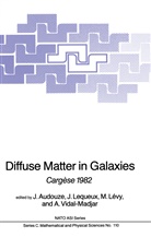 J. Audouze, Lequeux, J Lequeux, J. Lequeux, M. Levy, M. Lévy... - Diffuse Matter in Galaxies