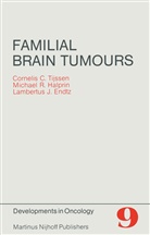 L J Endtz, L. J. Endtz, Lambertus J. Endtz, M Halprin, M R Halprin, M. R. Halprin... - Familial Brain Tumours