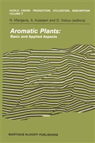 A. Koedam, Arthur Koedam, M. S. Margaris, M.S. Margaris, Nikos Margaris, S Margaris... - Aromatic Plants