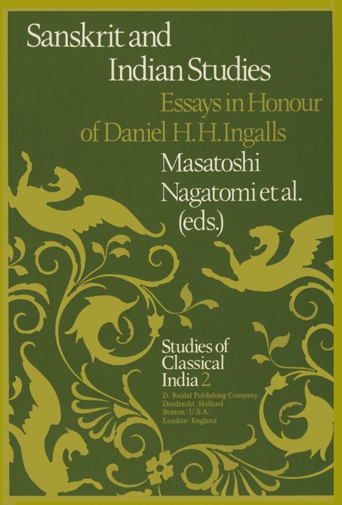 E. Dimock, E. C. Dimock, Bima K Matilal, Bimal K Matilal, J. M. Masson, B. K. Matilal... - Sanskrit and Indian Studies - Essays in Honour of Daniel H.H. Ingalls