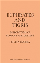 Julian Rzóska, J. Rzoska, Rzóska, J Rzóska, J. Rzóska - Euphrates and Tigris, Mesopotamian Ecology and Destiny