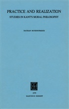 Nathan Rotenstreich - Practice and Realization