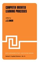 C Simon, J C Simon, J. C. Simon - Computer Oriented Learning Processes