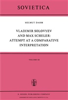 Helmut Dahm - Vladimir Solovyev and Max Scheler: Attempt at a Comparative Interpretation