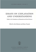 Juh Manninen, Juha Manninen, Tuomela, Tuomela, R. Tuomela - Essays on Explanation and Understanding
