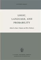 Bogdan, R Bogdan, R. Bogdan, Radu J. Bogdan, Niiniluoto, Niiniluoto... - Logic, Language, and Probability
