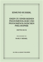 Marly Biemel, Edmun Husserl, Edmund Husserl - Ideen zu einer reinen Phänomenologie und phänomenologischen Philosophie