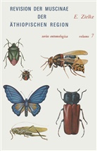 E Zielke, E. Zielke, Eberhard Zielke - Revision der Muscinae der Äthiopischen Region