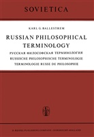 K G Ballestrem, K. G. Ballestrem, K.G. Ballestrem, Karl G. Ballestrem - Russian Philosophical Terminology /                                  / Russische Philosophische Terminologie / Terminologie Russe de Philosophie