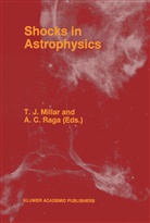C Raga, C Raga, J Millar, T J Millar, T. J. Millar, A. C. Raga - Shocks in Astrophysics