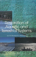 R. W. Brocksen, W Brocksen, R W Brocksen, Wisniewski, Wisniewski, Joe Wisniewski - Restoration of Aquatic and Terrestrial Systems