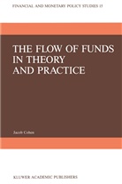 J Cohen, J. Cohen - The Flow of Funds in Theory and Practice
