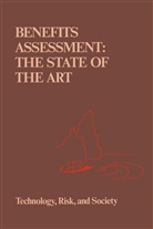 J. D. Bentkover, Judith D. Bentkover, V. T. Covello, Vincent T. Covello, J L Mumpower, J. L. Mumpower... - Benefits Assessment