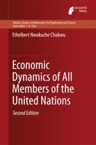 Ethelbert Chukwu, Ethelbert N. Chukwu, Ethelbert Nwakuche Chukwu - Economic Dynamics of All Members of the United Nations