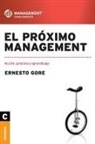 Ernesto Gore - El próximo management