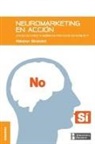 Nestor Braidot - Neuromarketing en acción