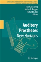 Richard R Fay, Richard R. Fay, Arthu N Popper, Arthur N Popper, Arthur Popper, Arthur N Popper... - Auditory Prostheses